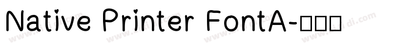 Native Printer FontA字体转换